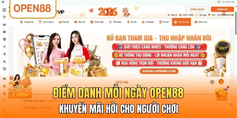 Điểm Danh Mỗi Ngày OPEN88 - Khuyến Mãi Hời Cho Người Chơi